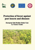Protection of forests against pest insects and diseases